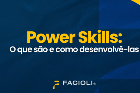 Power Skills: O que são e como desenvolvê-las